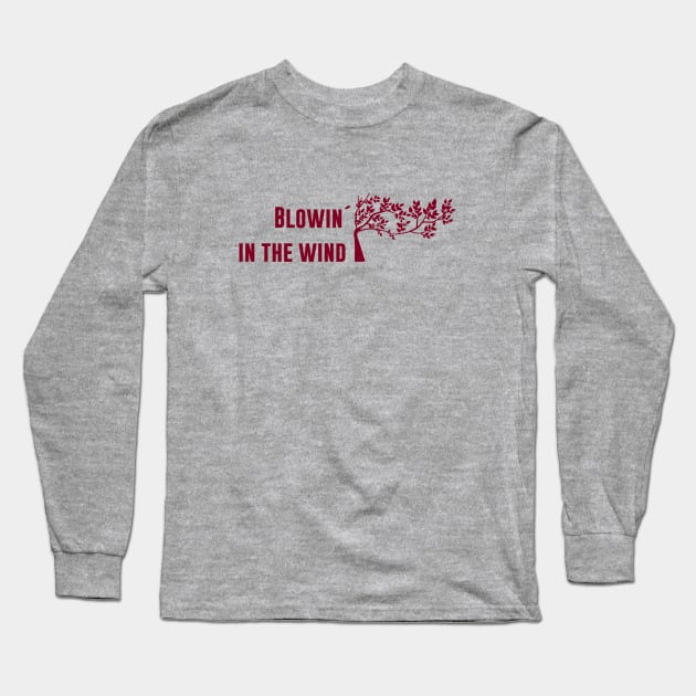 Blowin´ in the wind, burgundy Long Sleeve T-Shirt by Perezzzoso
